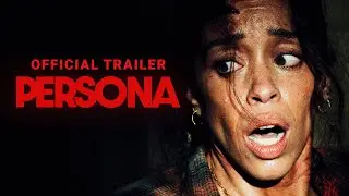 PERSONA | Official Trailer | Gravitas Ventures