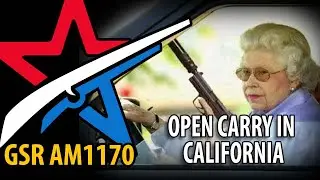 GSR AM1170 - Open Carry in California?