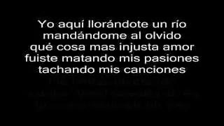 Man&aacute; - Te llore un rio Letra HD