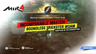 MIR4 INCOMPARABLE MASTER - BOUNDLESS TRICKSTER WUAM | MIR4 | PLAY-TO-EARN | MMORPG | NFT