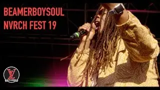 BEAMERBOYSOUL @ NVRCH FEST