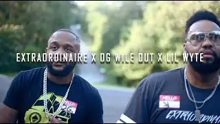 EXTRAORDINAIRE x LIL WYTE x OG WILEOUT - ON EVERYTHING - (OFFICIAL VIDEO)