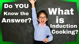 Everyone is asking What is Induction Cooking