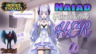 Heroes Evolved, Naiad gameplay + build , as meninas da banda HER skin Quiao Ying, vem c o tio :)