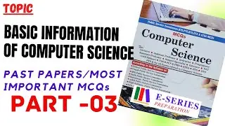 Computer Science Lecturer 2021-22|Basic Info| Part3|PPSC|FPSC|CSS|PMS|SPSC|NTS| 4ALL EXAMS CS TESTS