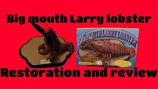Big mouth Larry lobster restoration and review￼￼