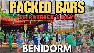 Benidorm's Bars are PACKED for St. Patrick's Day! - Heavy Rain 🌧️