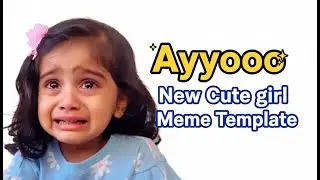 Ayyoooo new cute girl crying meme template ||New instagram trending meme template ||