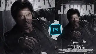 How to Create Movie Poster in Photoshop | JAWAN Poster Design Video - 2 | Shah Rukh Khan