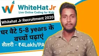 WhiteHat Jr Recruitment | Teach Kids Online 4lakh/PA White Hat Jr | Registration, Online Apply,
