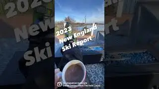 2023 New England Ski Report