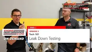 Leak Down Testing (2023 - Episode 3)