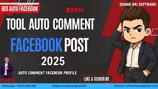 Tool Auto Comment Facebook Post | Auto Comment Facebook profile 2025