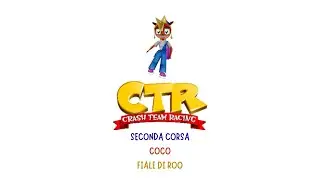 Crash Team Racing - SECONDA CORSA Coco Playthrough Fiale di Roo PlayStation