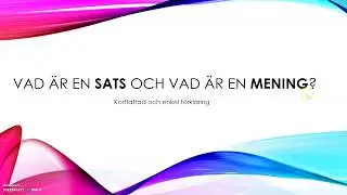 Vad är en sats och vad är en mening?