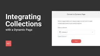 Dynamic Pages &ndash;&nbsp;Integrating Collections with a Dynamic Page