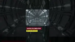 Moon Colonization. Birth Beyond Earth