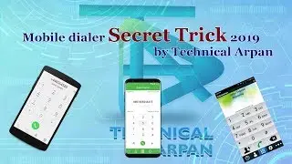 Mobile dialer Secret Trick 2019    by Technical ARPAN