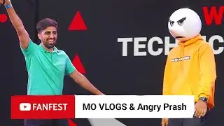 MO VLOGS & Angry Prash @ YouTube FanFest Mumbai 2019
