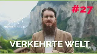 #27 | VERKEHRTE WELT | TOPSY-TURVY WORLD | RAMADAN-Serie mit Nicolas Blancho