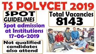 TSPOLYCET 2019 SPOT ADMISSION GUIDELINES |TSPOLYCET Left over seats after Web Counseling