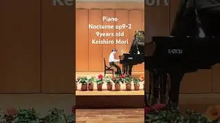 Nocturne op9-2 Keishiro Mori 9 years old ノクターン　森慶司郎