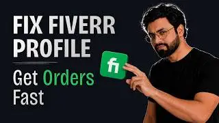 FIX Your Fiverr Profile NOW and Get MORE Orders Fast