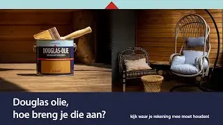 Douglas-olie naturel, hoe breng je die aan?