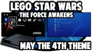 [PS4 THEMES] Lego Star Wars The Force Awakens May the 4th Theme Video in 60FPS