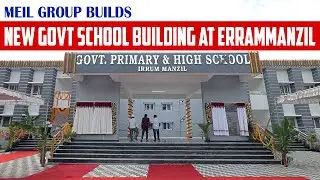 New Government School Building at Errammanzil | Megha Engineering