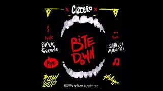 Ciscero - Bite Down (feat. Black Fortune)