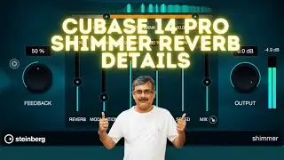 Cubase 14 Pro Shimmer Reverb Secrets Revealed