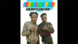 ENKUDI MU PIKYI GLOD SKIN FT GENO PRO UG #enkudi #lilpazo lunabe#sparks mayanja#tiktak#utube#foryoup