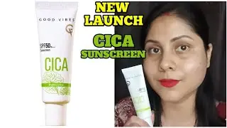 Good Vibes New Brightening Glow Cica Sunscreen | Review And Demo |