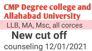 12/01/2021_CMP Degree college and university of allahabad counseling cut off