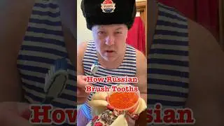 How Russian Brush Tooths #crazyrussiandad #brush #russia #russian #ussr #soviet #sovietunion #teeth