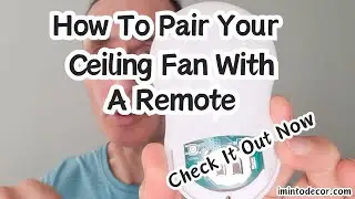 How To Pair Your Ceiling Fan With A Remote
