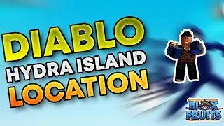All Diablo Spawn Locations in Hydra Island of BloxFruits