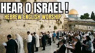 Hear O Israel! Adonai Echad | Ancient Hebrew Worship Experience | deep hebrew worship
