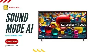 How to Use AI Sound Pro on LG Smart TV (2025 Guide)