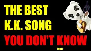 That One Song K.K. Slider Plays... Hazure02 / Sparkle K.K.