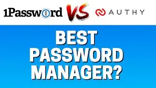 1password vs Authy - What's the Best Password Manager?!