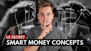 COMMENT LE SMART MONEY CONCEPT VOUS MANIPULE EN TRADING ? (SMC)