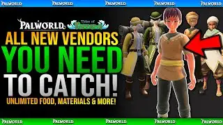 Catch THESE NEW NPCs NOW! #2 Infinite Materials, Food, Secret Ammo Vendor & More in Palworld