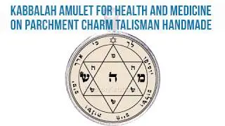 KABBALAH AMULET FOR HEALTH AND MEDICINE ON PARCHMENT CHARM TALISMAN HANDMADE