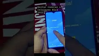 quitar cuentas a celulares Blu 2022