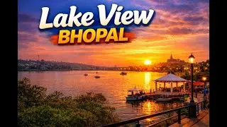 Lake View Bhopal|upper lake|bhopal ka lake view|Bhopal ka lake view|bada talab|talab view