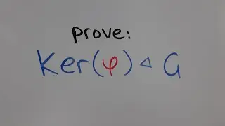 The Kernel is a Normal Subgroup