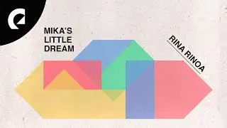 Rina Rinoa - Mika's Little Dream