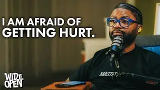 I'm Afraid of Getting HURT! | Wide Open #123
